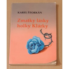Karel Štorkán - Zmatky lásky holky Klárky